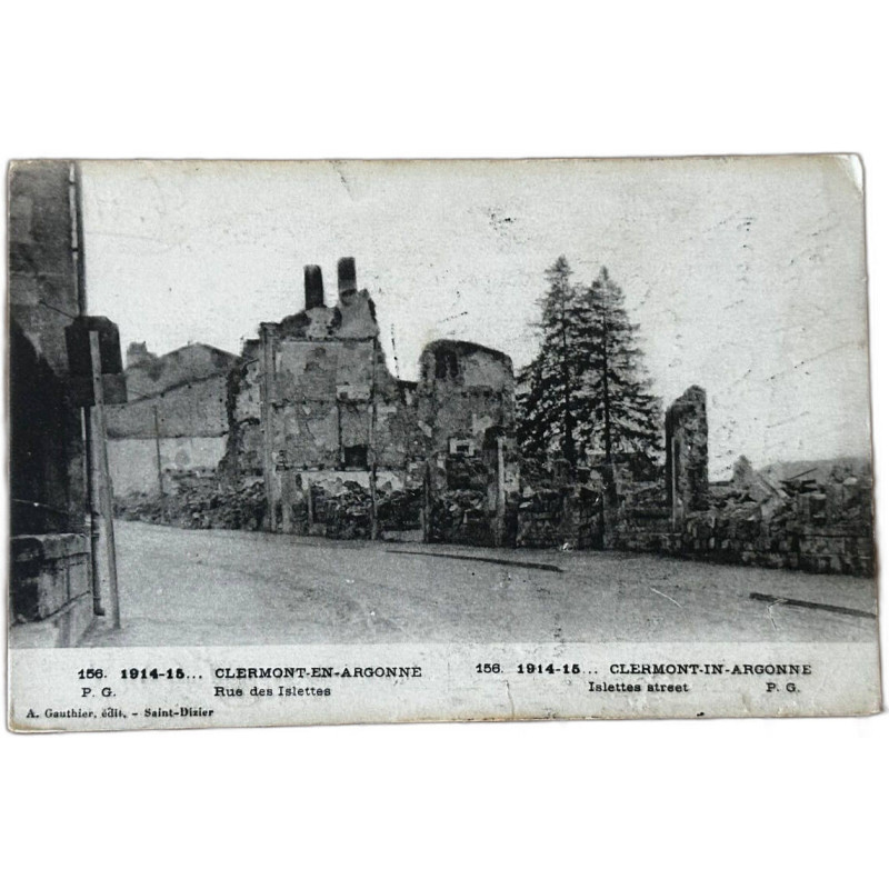 156. 1914-15... Clermont-en-Argonne - Rue des Islettes
