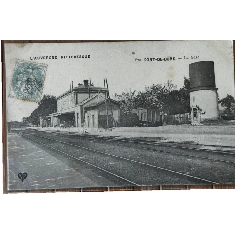 L'Auvergne Pittoresque 820 Pont-de-Dore La Gare