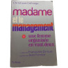 Madame et le management : une femme organisée en vaut deux