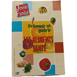 Prévenir et guérir les aliments santé