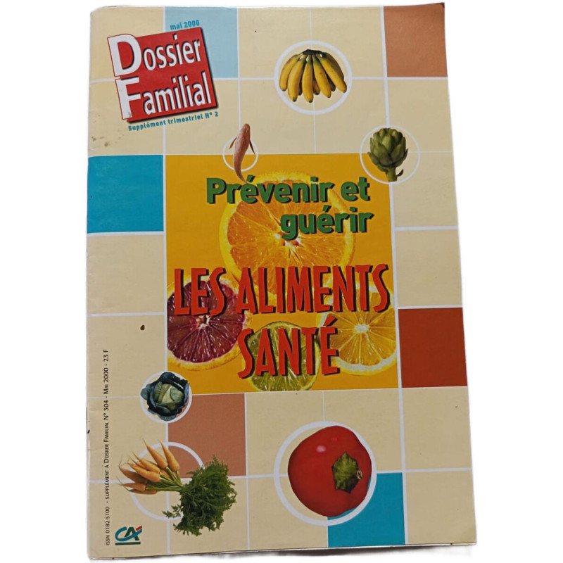 Prévenir et guérir les aliments santé