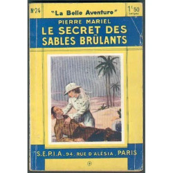 Le Secret Des Sables Brûlants - La Belle Aventure N° 24