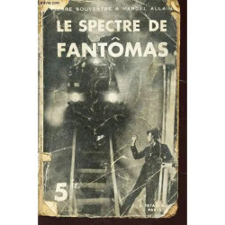 Le Spectre De Fantomas