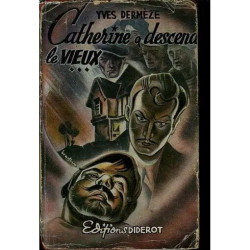 Catherine A Descendu Le Vieux