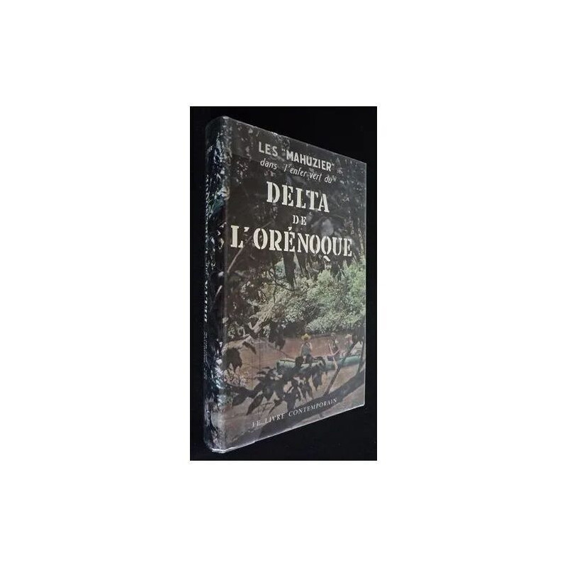 Les Mahuzier Dans L'Enfer Du Delta De L'Orénoque
