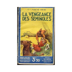 La Vengeance Des Séminoles - Western - Roman Populaire / Aventure