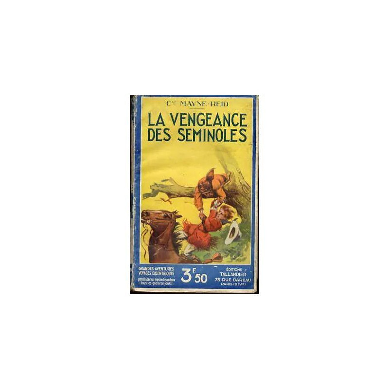 La Vengeance Des Séminoles - Western - Roman Populaire / Aventure