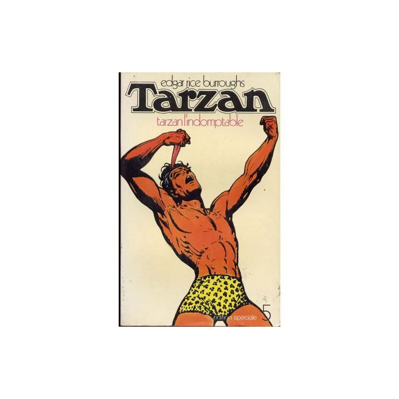 Tarzan - Tarzan L'Indomptable - Édition Spéciale N°5