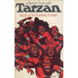 Tarzan Et Les Hommes-Fourmis. - (Tarzan - 9)