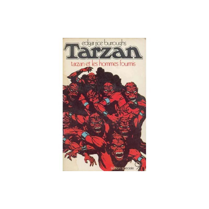 Tarzan Et Les Hommes-Fourmis. - (Tarzan - 9)
