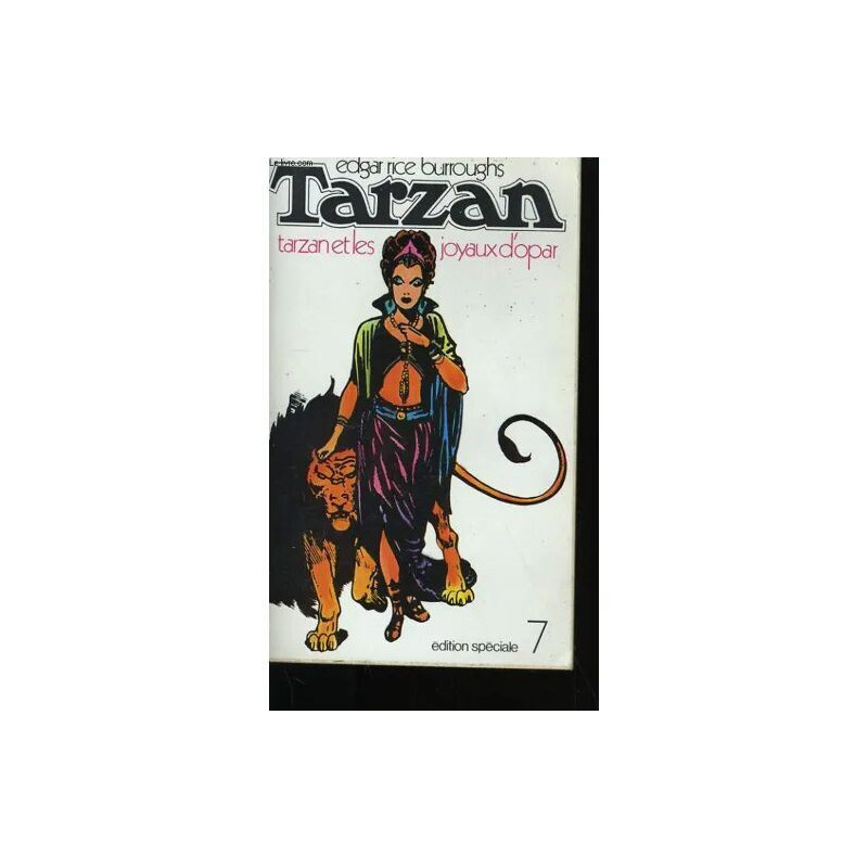 Tarzan. Tarzan Et Les Joyaux D'Opar