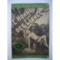 Mon Roman D'Aventures N° 29 : L'Homme Des Lianes