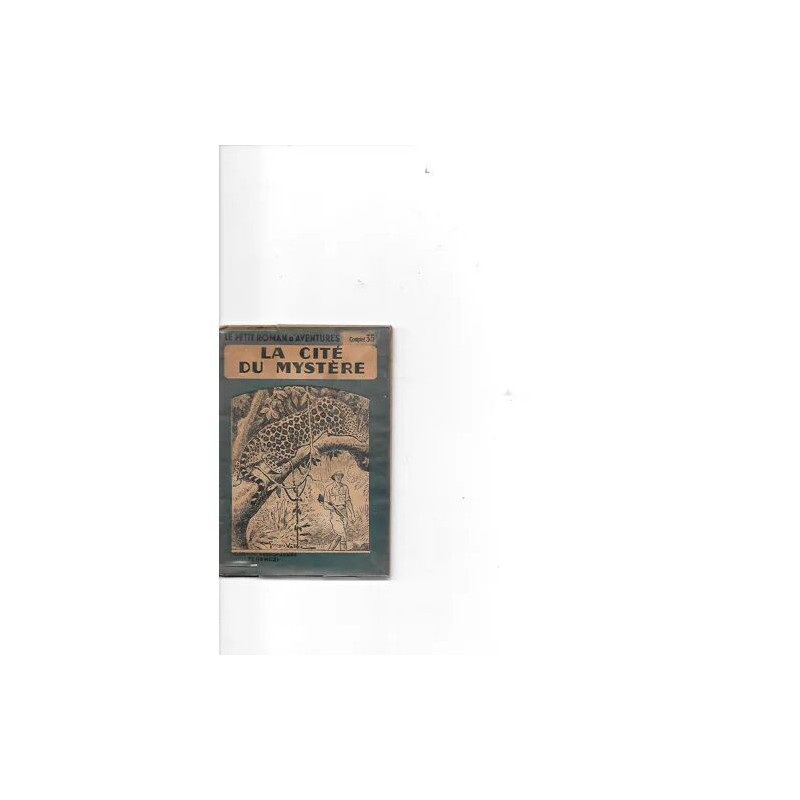Le Petit Roman D'Aventures .La Cite Du Mystere Par Jean Normand