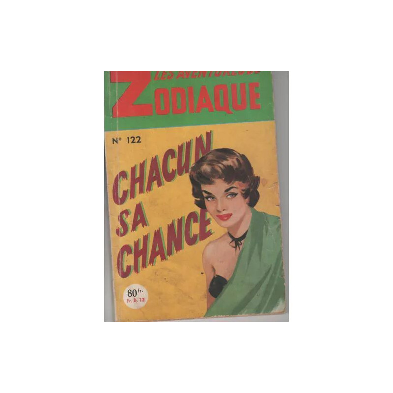 Les Aventures De Zodiaque N° 122 : Chacun Sa Chance