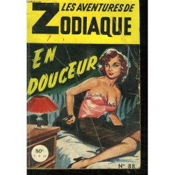 Les Aventures De Zodiaque N° 88. En Douceur