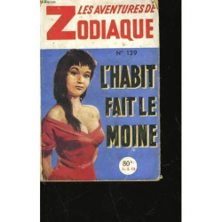 Les Aventures De Zodiaque - L'Habit Fait Le Moine - N°139