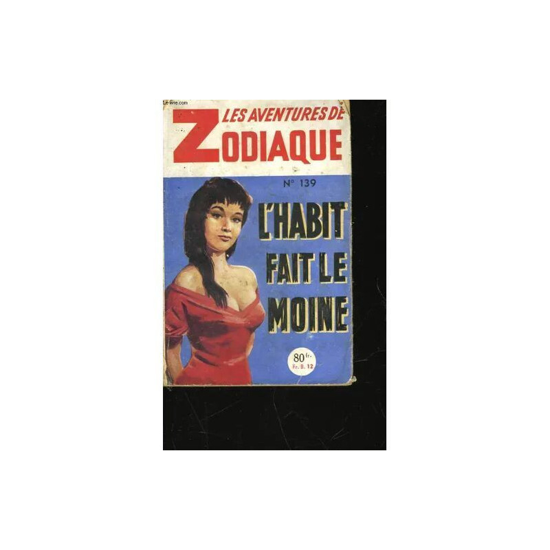 Les Aventures De Zodiaque - L'Habit Fait Le Moine - N°139