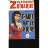 Les Aventures De Zodiaque - L'Habit Fait Le Moine - N°139