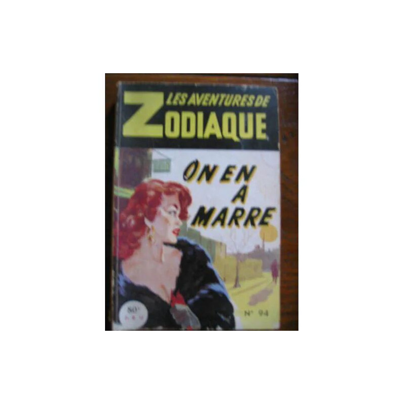 Gaston Martin Les Aventures De Zodiaque 1955 N° 94 : On En A Marre