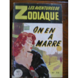 Gaston Martin Les Aventures De Zodiaque 1955 N° 94 : On En A Marre