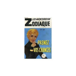 Les Aventures De Zodiaque N°151 Prenez Vos Chances
