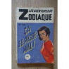 Les Aventures De Zodiaque N°154 Ca Se Passe Mal