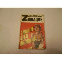 Les Aventures De Zodiaque N°155 Charite Bien Ordonnee