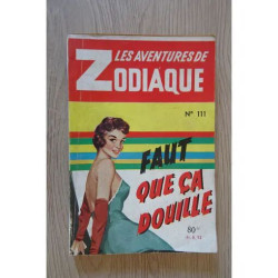Les Aventures De Zodiaque N°111 Faut Que Ca Douille