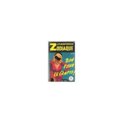 Les Aventures De Zodiaque N°70 Bon Pour Le Compte