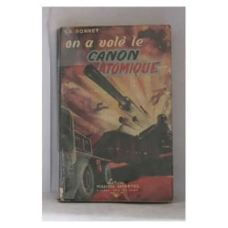 On A Volé Le Canon Atomique
