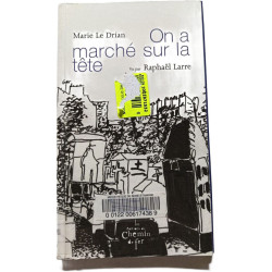 On a marché sur la tête