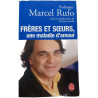 Frères et sœurs une maladie d'amour