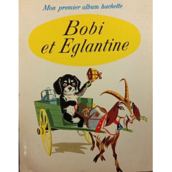 Bobi et Eglantine