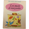 Les mots de mon jardin