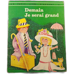 Demain Je serai grand