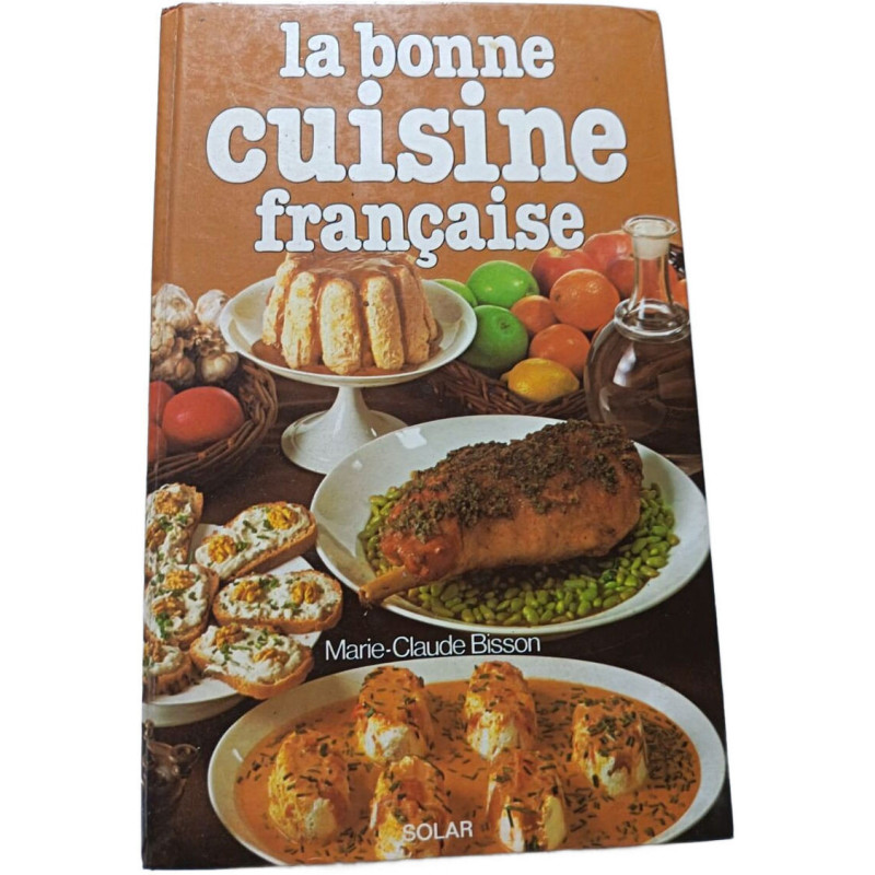 La bonne cuisine française