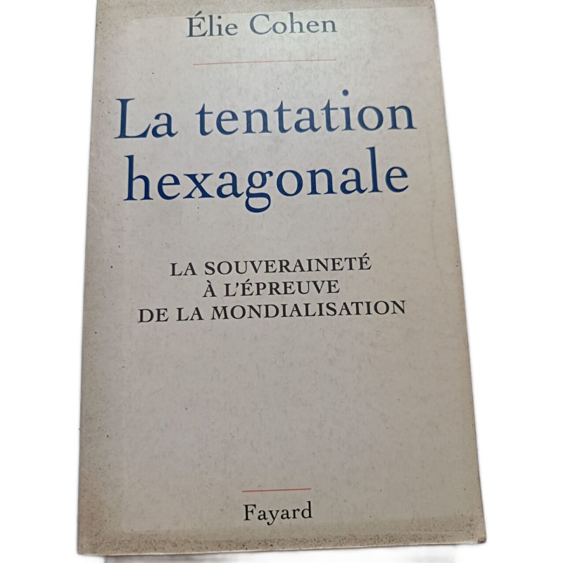 La tentation hexagonale