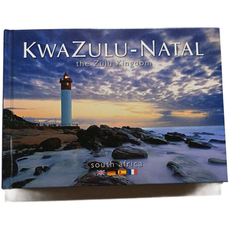 KwaZulu-Natal the Zulu Kingdom