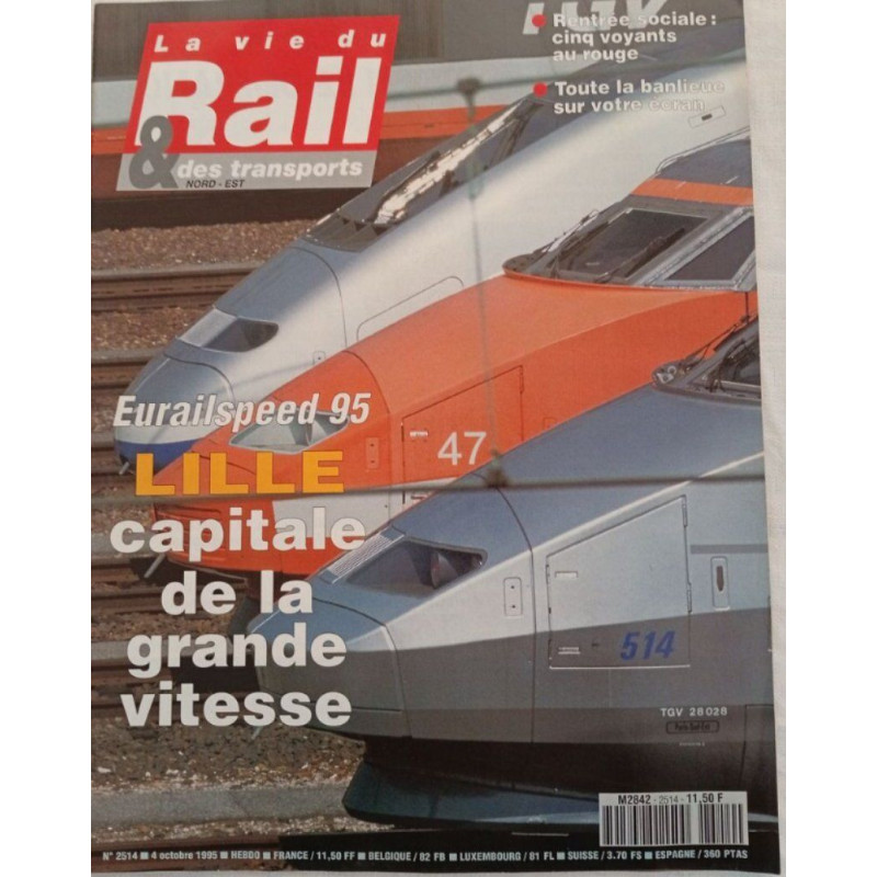 La vie du Rail et des transports NORD-EST / N° 2514 / octobre 1995