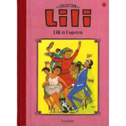 Lili N° 8 : Lili À L'Opéra