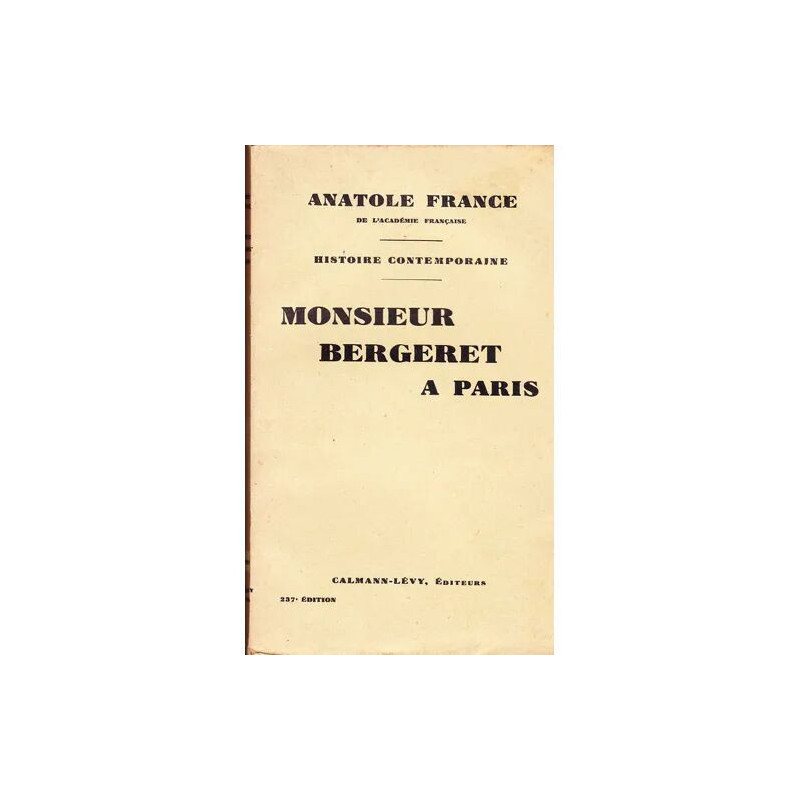 Histoire Contemporaine - Monsieur Bergeret À Paris