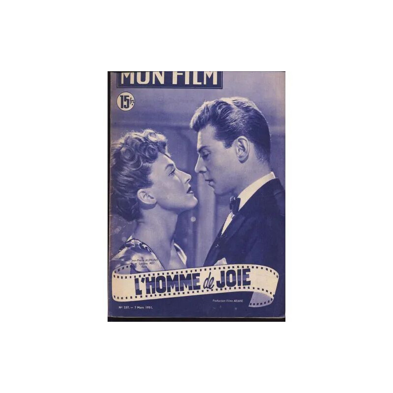 Mon Film N° 237 : L'Homme De Joie (Avec Jean-Pierre Aumont Et...