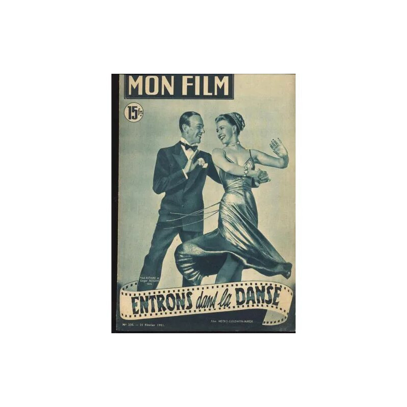 Mon Film N° 235 : Entrons Dans La Danse (Avec Fred Astaire Et...
