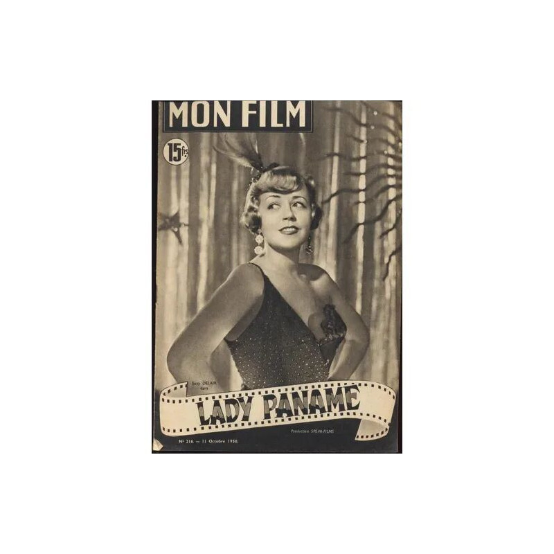 Mon Film N° 216 : Lady Paname (Avec Suzy Delair Louis Jouvet...
