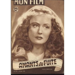 Mon Film N° 210 : Amants En Fuite (Avec Annette Bach 30/08/1950)