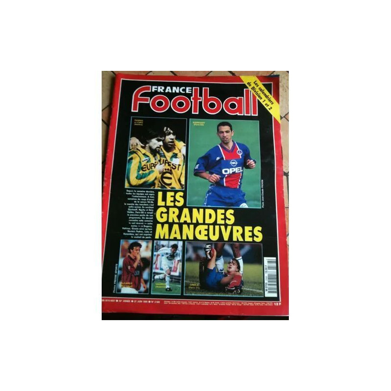 France Football N° 2568 : Pedros Loko(Nantes)Djorkaeff...