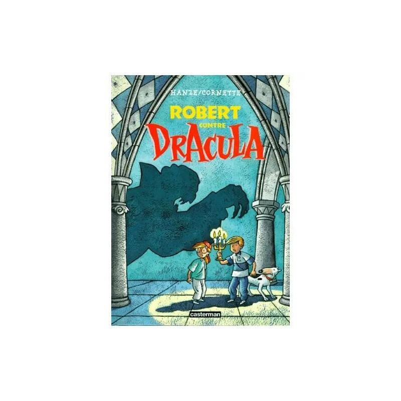 Robert - Contre Dracula