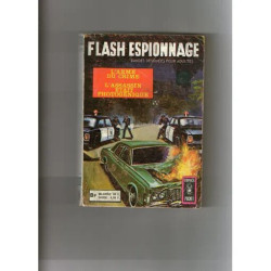 Flash Espionnage N° 3032 : L'Arme Du Crime L'Assassin Etait...