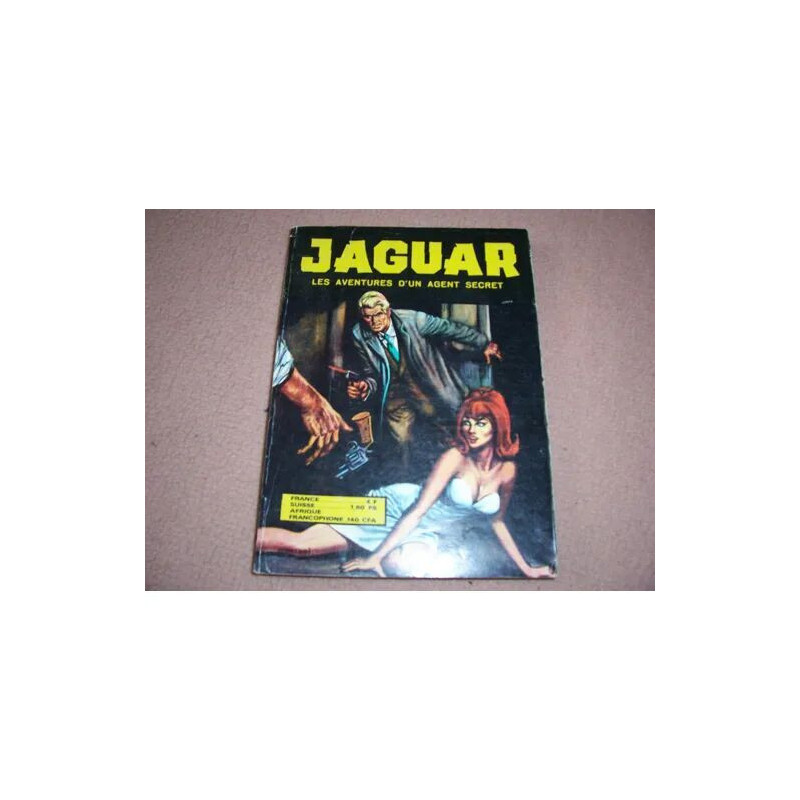 Jaguar (Les Aventures D'Un Agent Secret) N° 101 : Les Espions De...