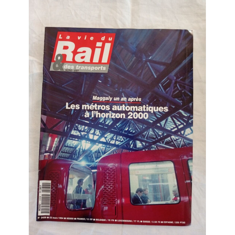La vie du Rail et des transports NORD-EST / N° 2438 / mars 1994